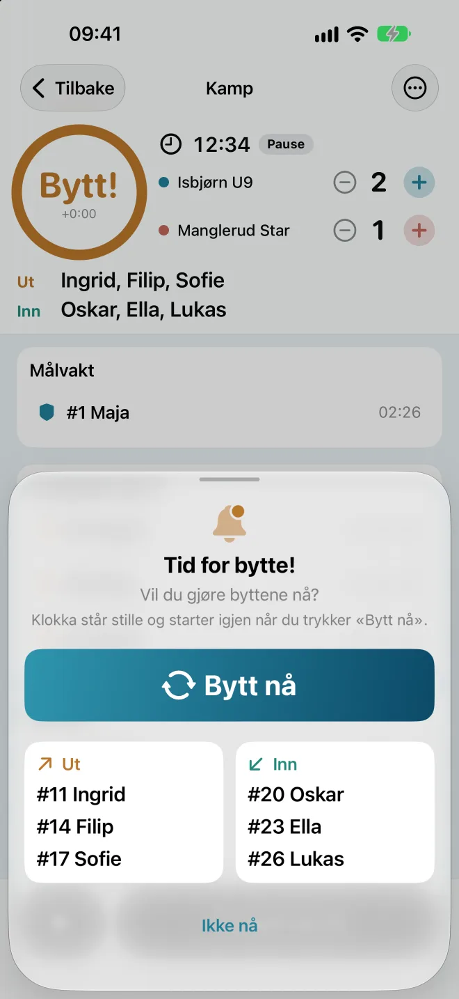 Varselet «Tid for bytte!» med knappen «Bytt nå» og hvem som skal ut og inn